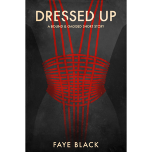 Dressed Up by Faye Black