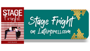 Stage Fright on Laterpress.com promo image