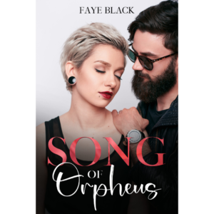 Song of Orpheus by Faye Black